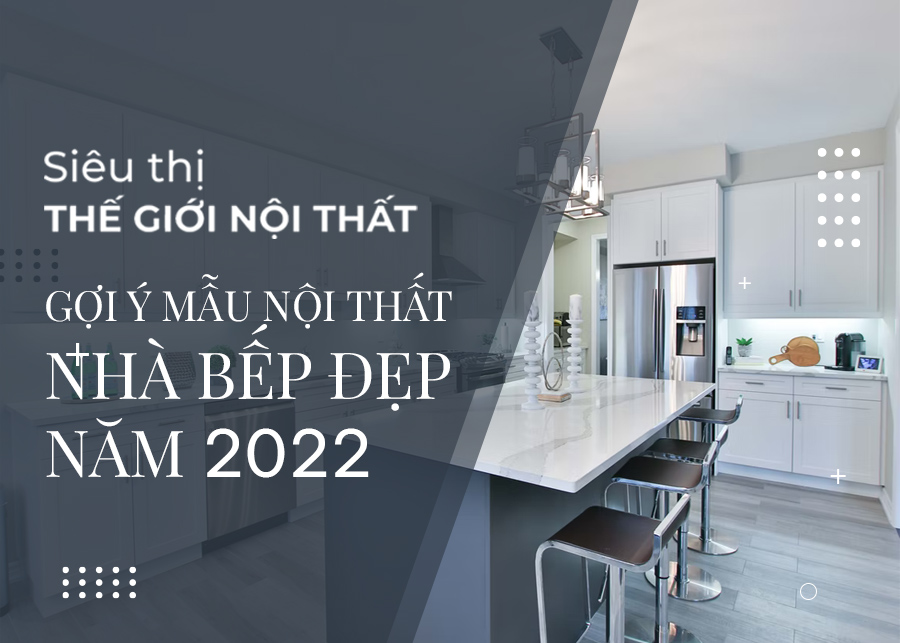 Mẫu nội thất nhà bếp đẹp