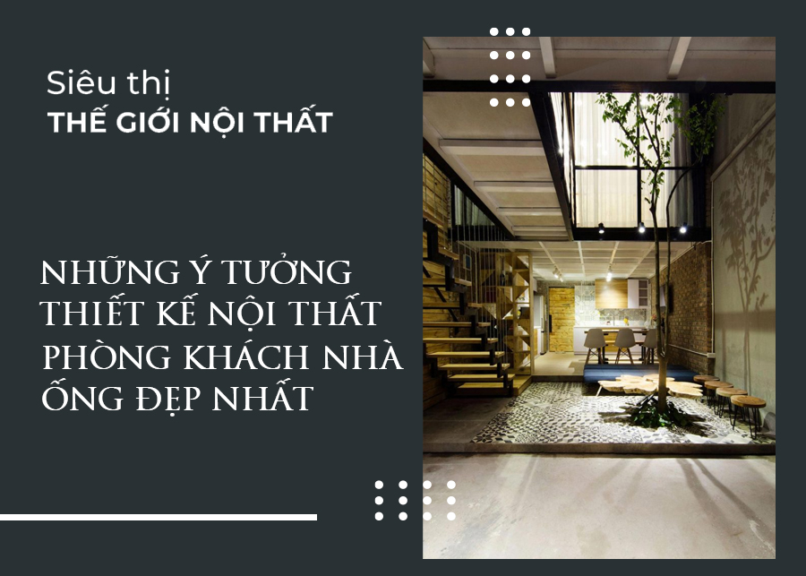 nội thất phòng khách nhà ống
