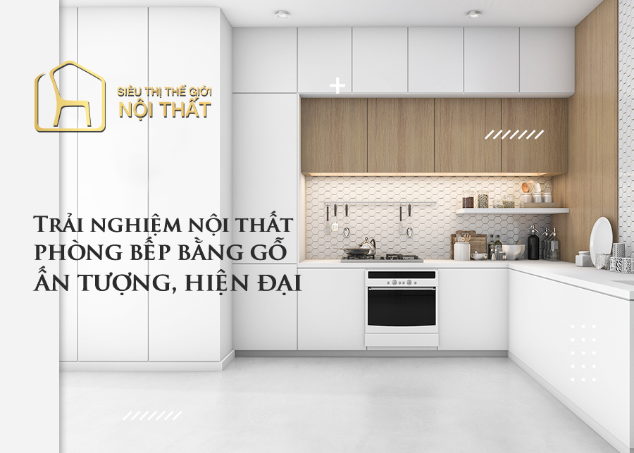 Trải nghiệm nội thất phòng bếp bằng gỗ ấn tượng, hiện đại
