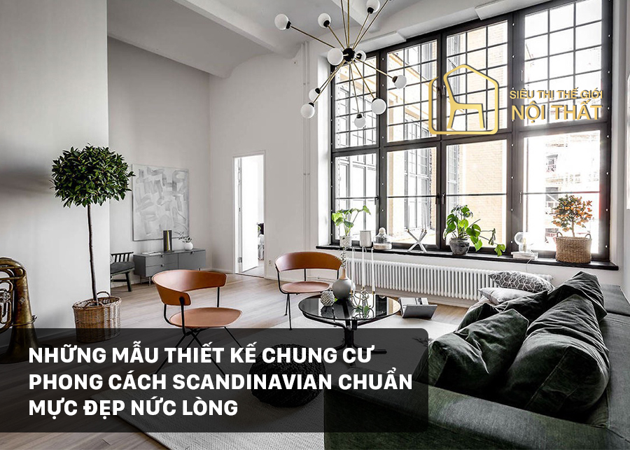 Tổng hợp các mẫu chung cư phong cách Scandinavian