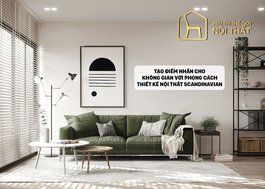 Xu hướng phong cách thiết kế nội thất Scandinavian style Bắc Âu