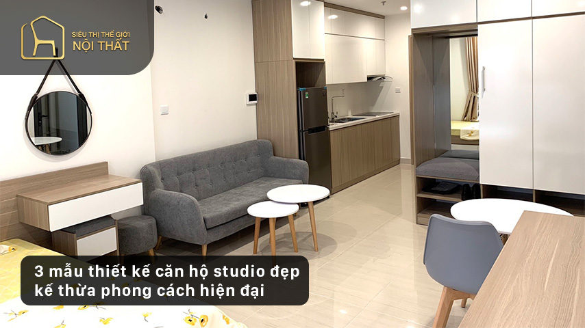 3 mẫu thiết kế căn hộ studio đẹp kế thừa phong cách hiện đại