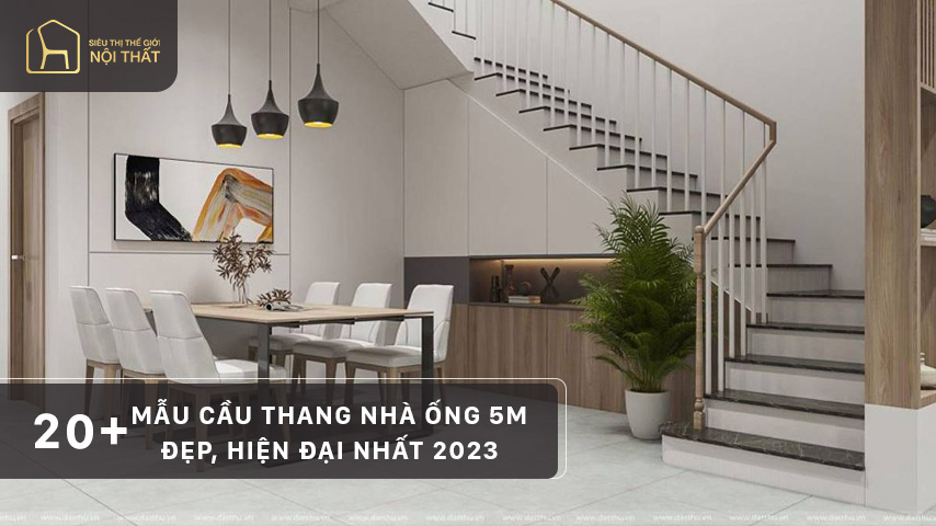 Gợi ý 20+ mẫu cầu thang nhà ống 5m đẹp, hiện đại nhất 2023