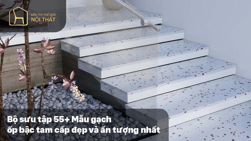 Bộ sưu tập 55+ Mẫu gạch ốp bậc tam cấp đẹp và ấn tượng nhất