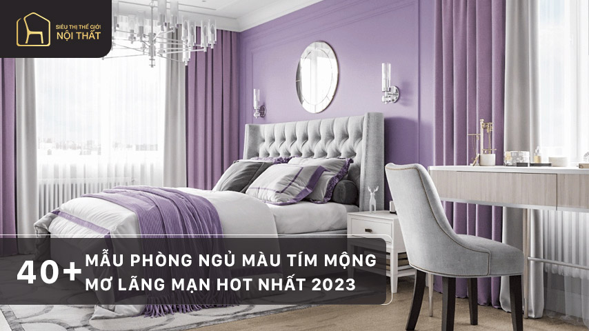 40+ Mẫu phòng ngủ màu tím mộng mơ lãng mạn HOt nhất 2023