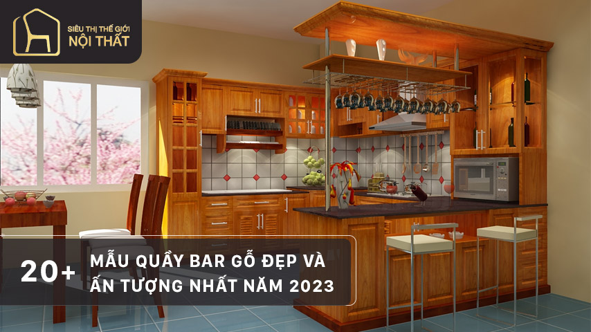 20+ Mẫu quầy bar gỗ đẹp và ấn tượng nhất năm 2023