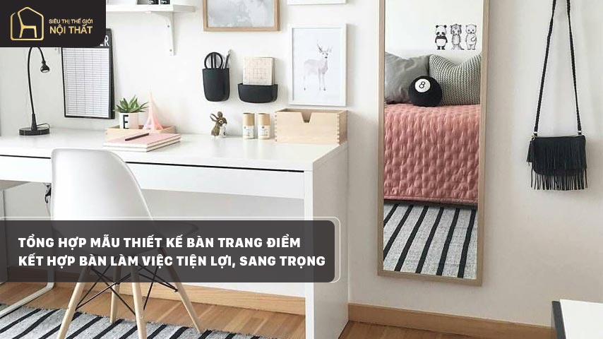 bàn trang điểm kế hợp bàn làm việc