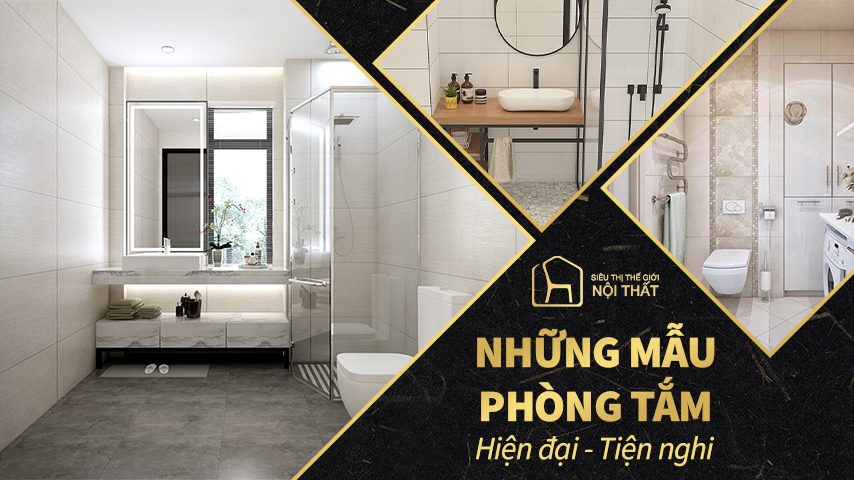 Mẫu thiết kế phòng tắm hiện đại sang trọng nhất