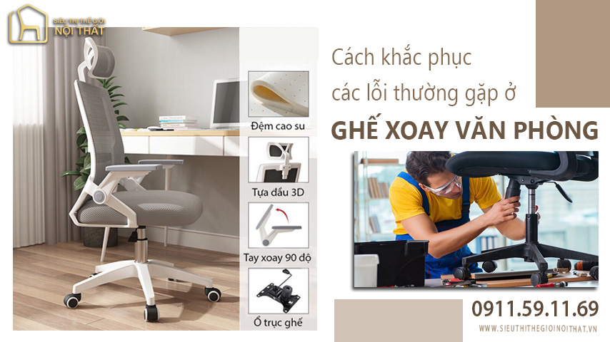 Cách khắc phục các lỗi thường gặp ở ghế xoay văn phòng