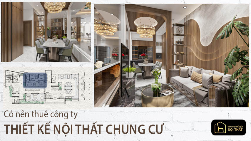 có nên thuê công ty thiết kế nội thất chung cư