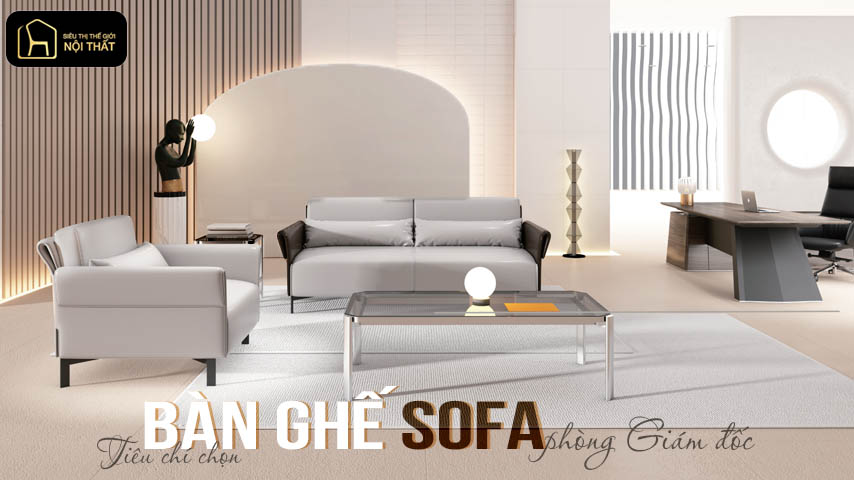 Bàn ghế sofa phòng giám đốc