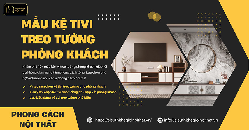 Tiêu đề: 10+ mẫu kệ tivi treo tường phòng khách đẹp, hiện đại và tiết kiệm không gian