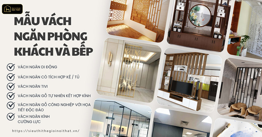 6+ mẫu vách ngăn phòng khách và bếp đẹp, hiện đại và tiện nghi